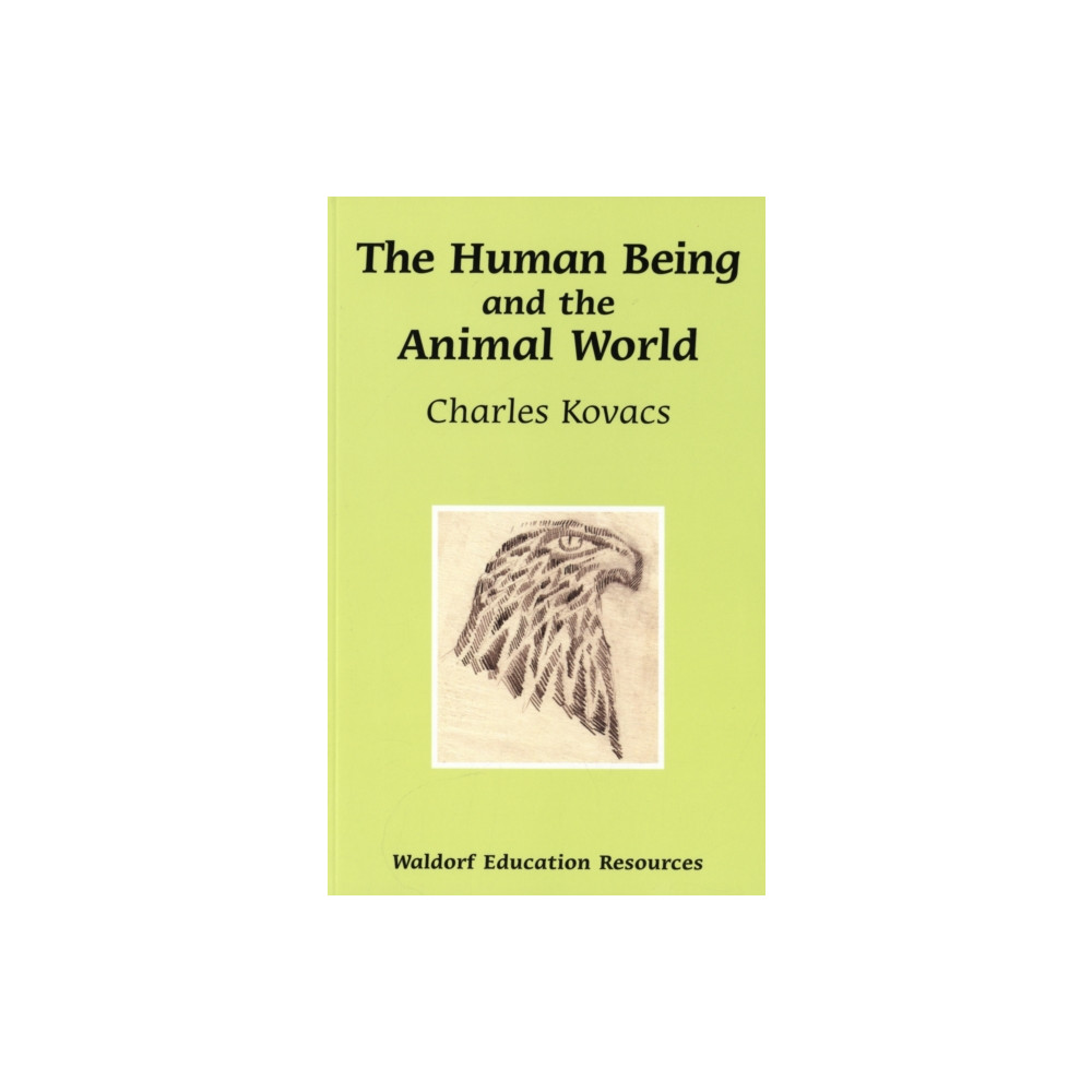 The Human Being and the Animal World (häftad, english) Floris Books