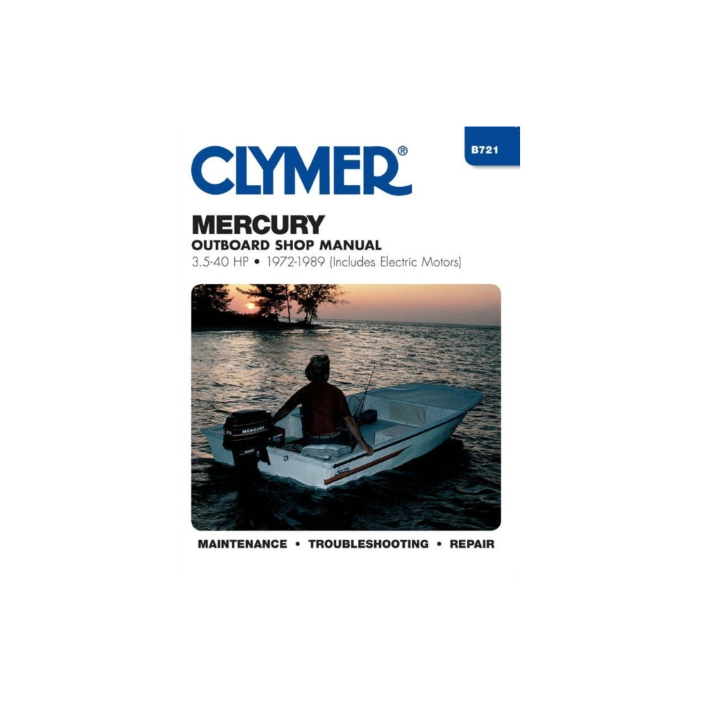 Mercury 3.5-40 HP Outboards Includes Electric Motors (1972-1989) Service Repair Manual (häftad, english) Haynes Publishing Group