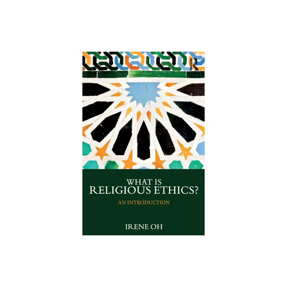 What is Religious Ethics? (häftad, eng)