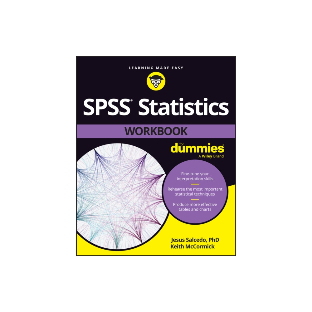 SPSS Statistics Workbook For Dummies (häftad, english) John Wiley & Sons Inc