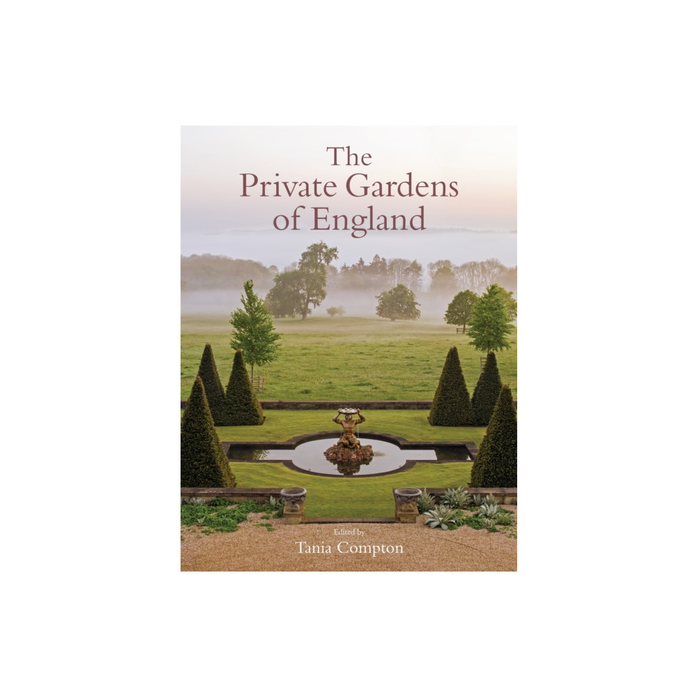 The Private Gardens of England (inbunden, english) Little, Brown Book Group