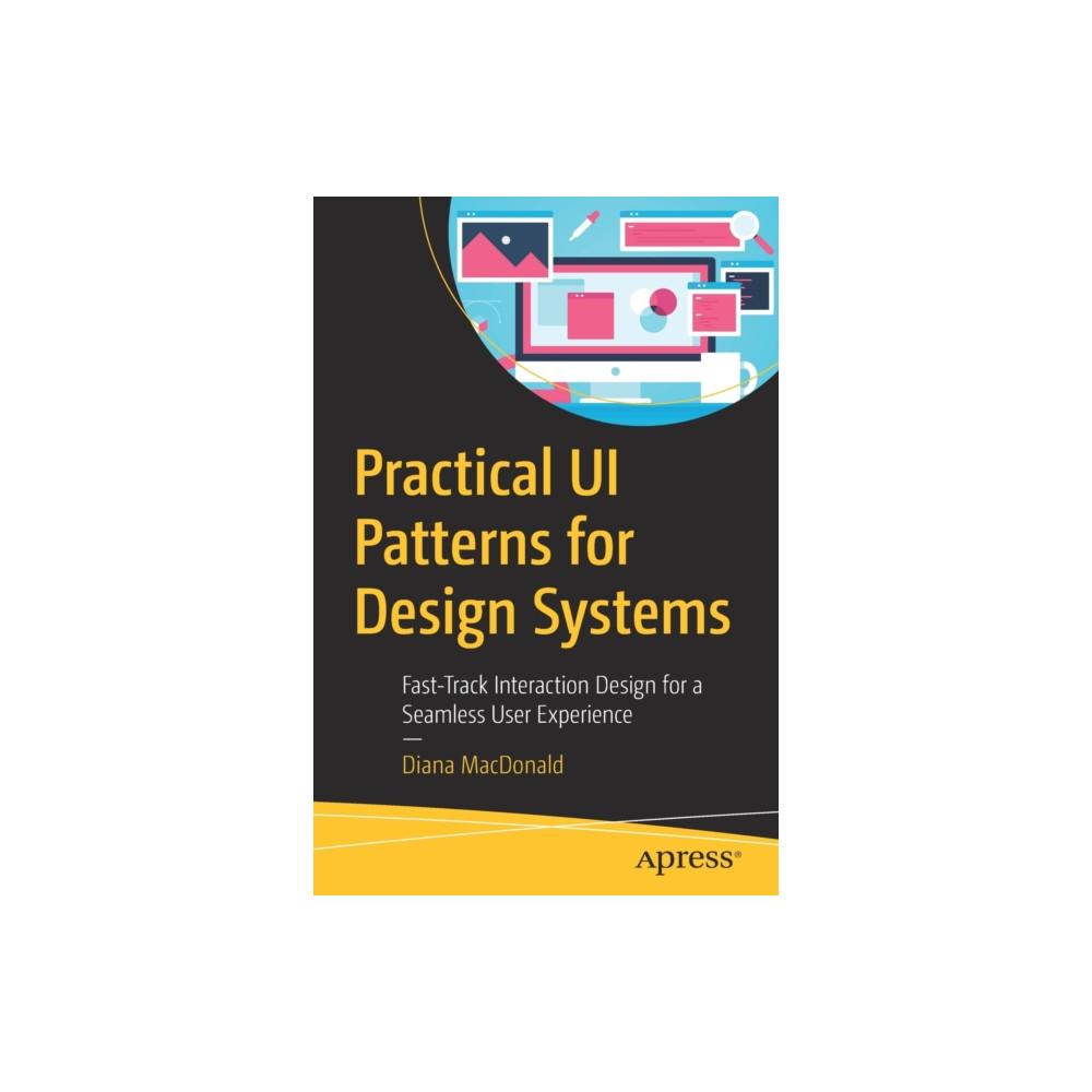Practical UI Patterns for Design Systems (häftad, english) APress