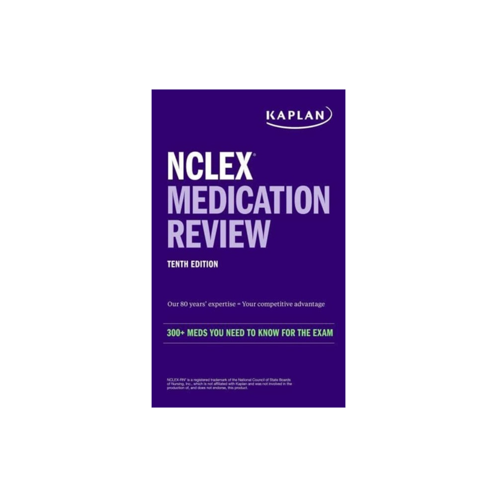 NCLEX Medication Review: 300+ Meds You Need to Know for the Exam (häftad, english) Kaplan Publishing