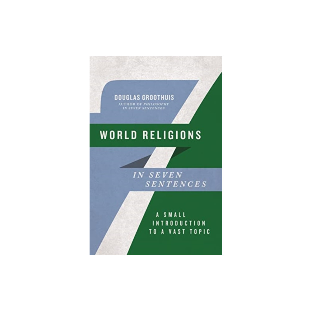 World Religions in Seven Sentences (häftad, english) IVP Academic