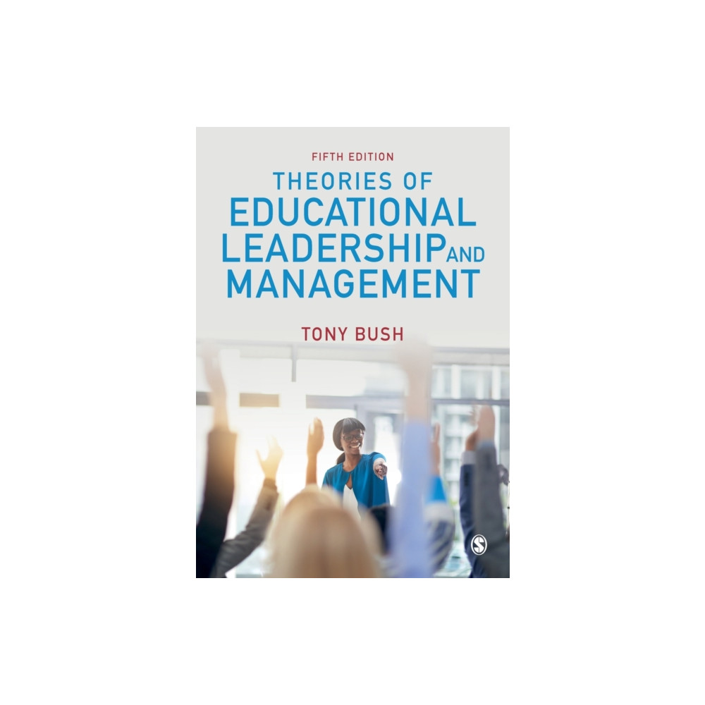 Theories of Educational Leadership and Management (häftad, english) Sage Publications Ltd