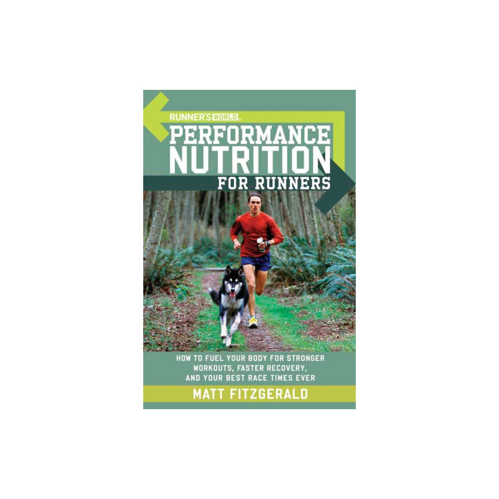 Runner's World Performance Nutrition for Runners (häftad, english) Rodale Press