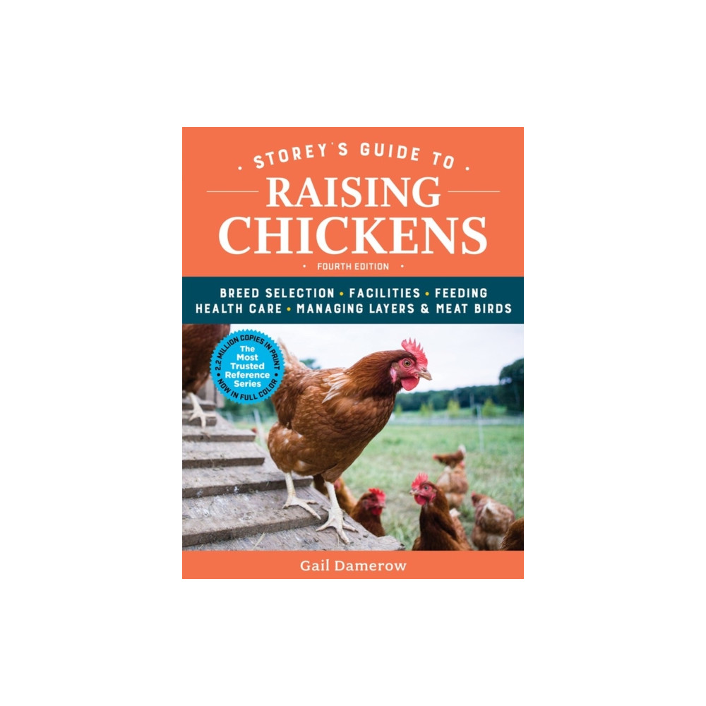 Storey's Guide to Raising Chickens, 4th Edition (häftad, eng)