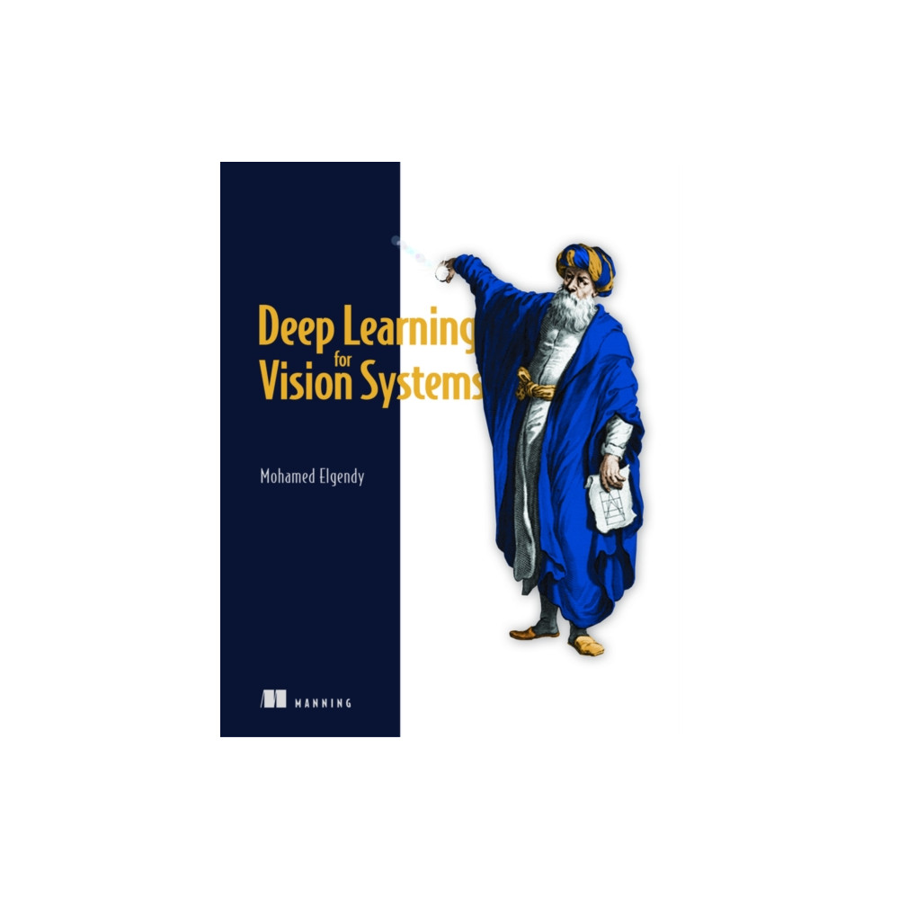 Deep Learning for Vision Systems (häftad, english) Manning Publications