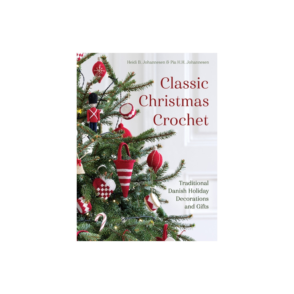 Classic Christmas Crochet (inbunden, english) Trafalgar Square