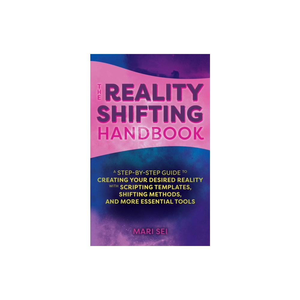 The Reality Shifting Handbook (häftad, eng)