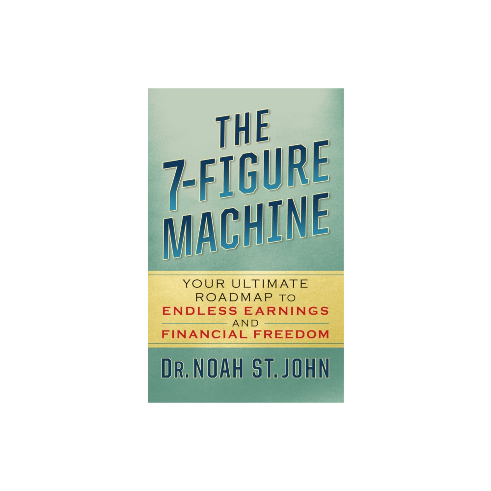 The 7-Figure Machine (häftad, english) G&D Media