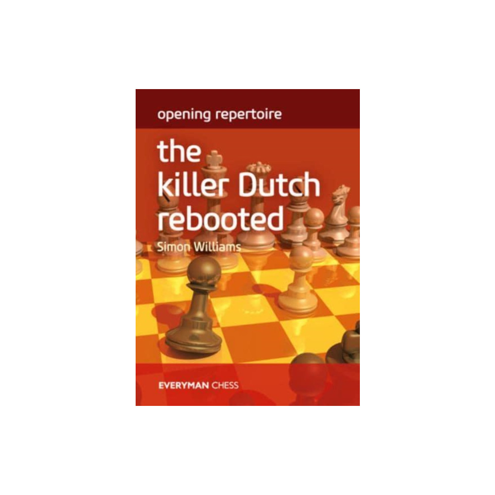 Opening Repertoire: The Killer Dutch Rebooted (häftad, eng)