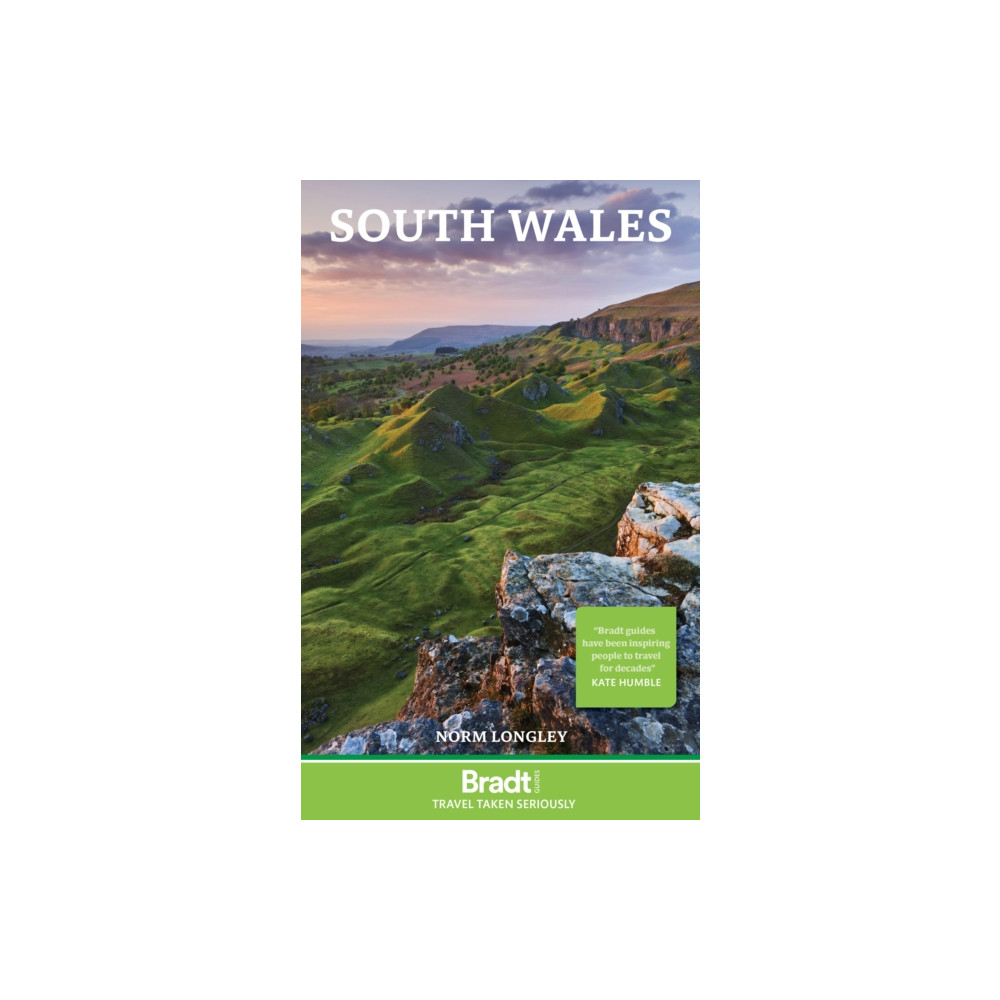 South Wales (häftad, english) Bradt Travel Guides