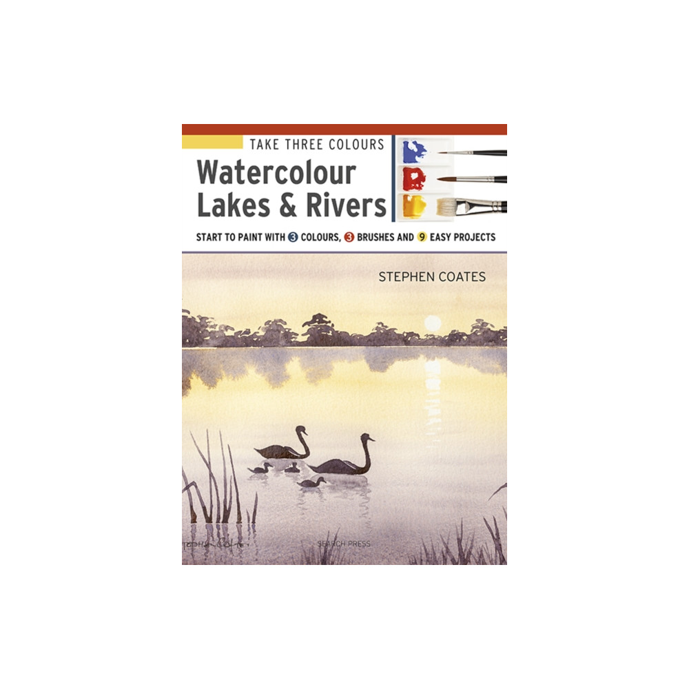 Take Three Colours: Watercolour Lakes & Rivers (häftad, eng)