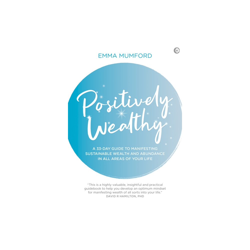 Positively Wealthy (häftad, english) Watkins Media Limited
