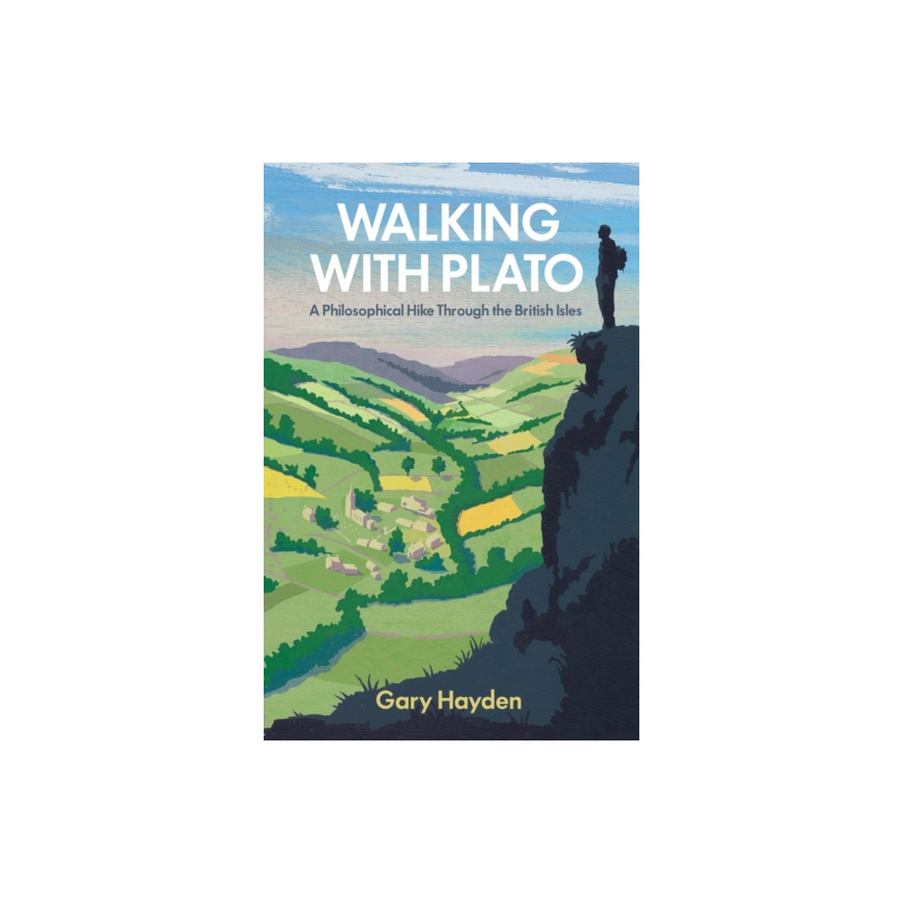 Walking With Plato (häftad, english) Oneworld Publications