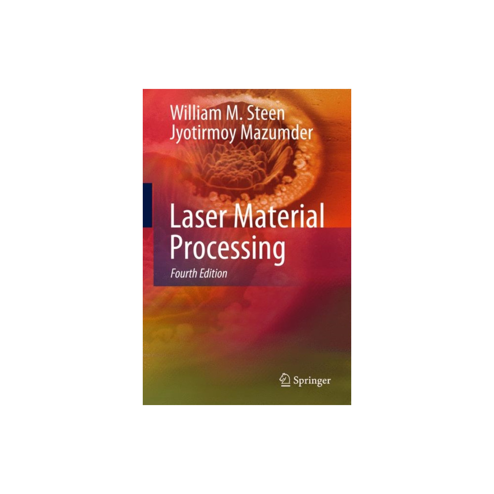Laser Material Processing (häftad, english) Springer London Ltd