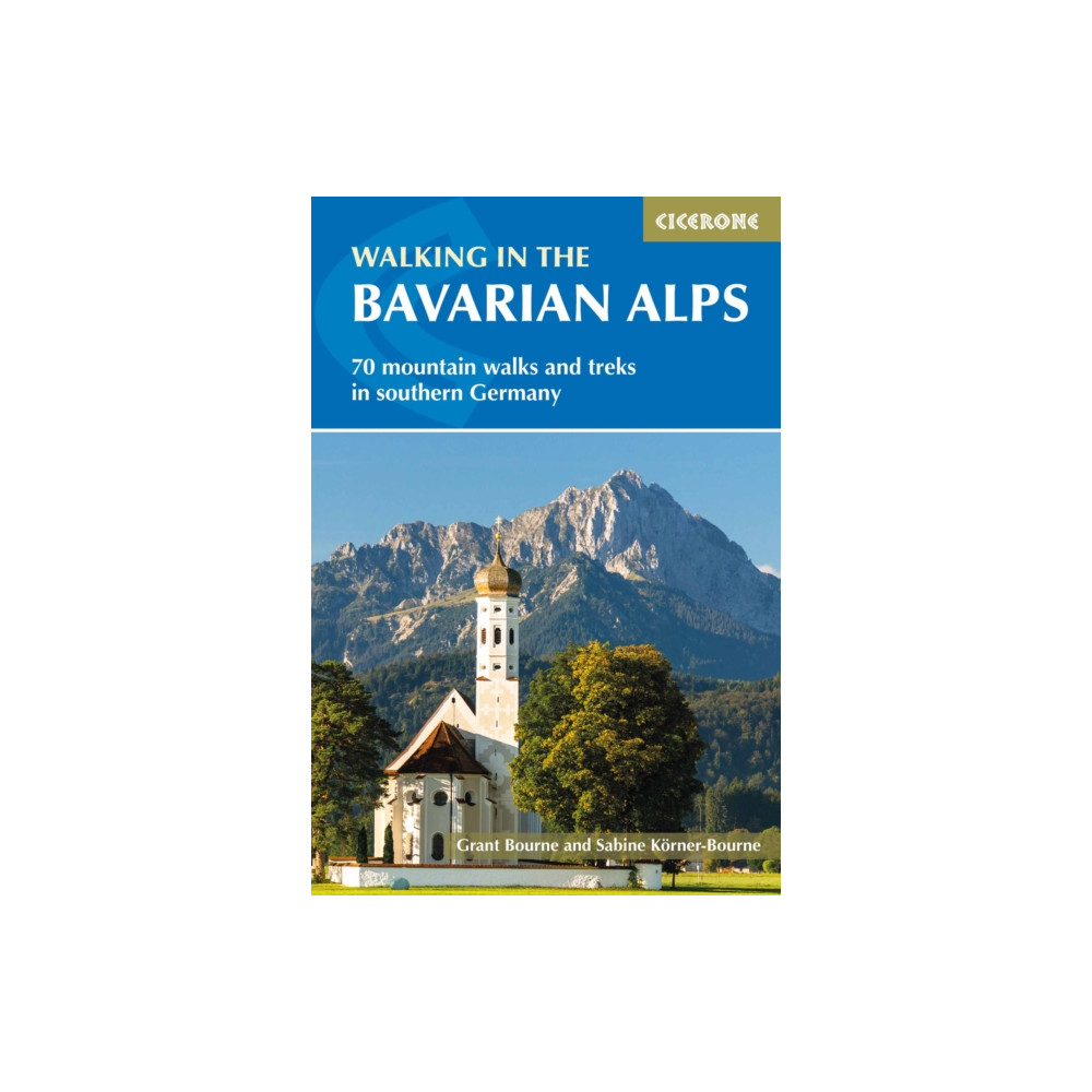 Walking in the Bavarian Alps (häftad, english) Cicerone Press
