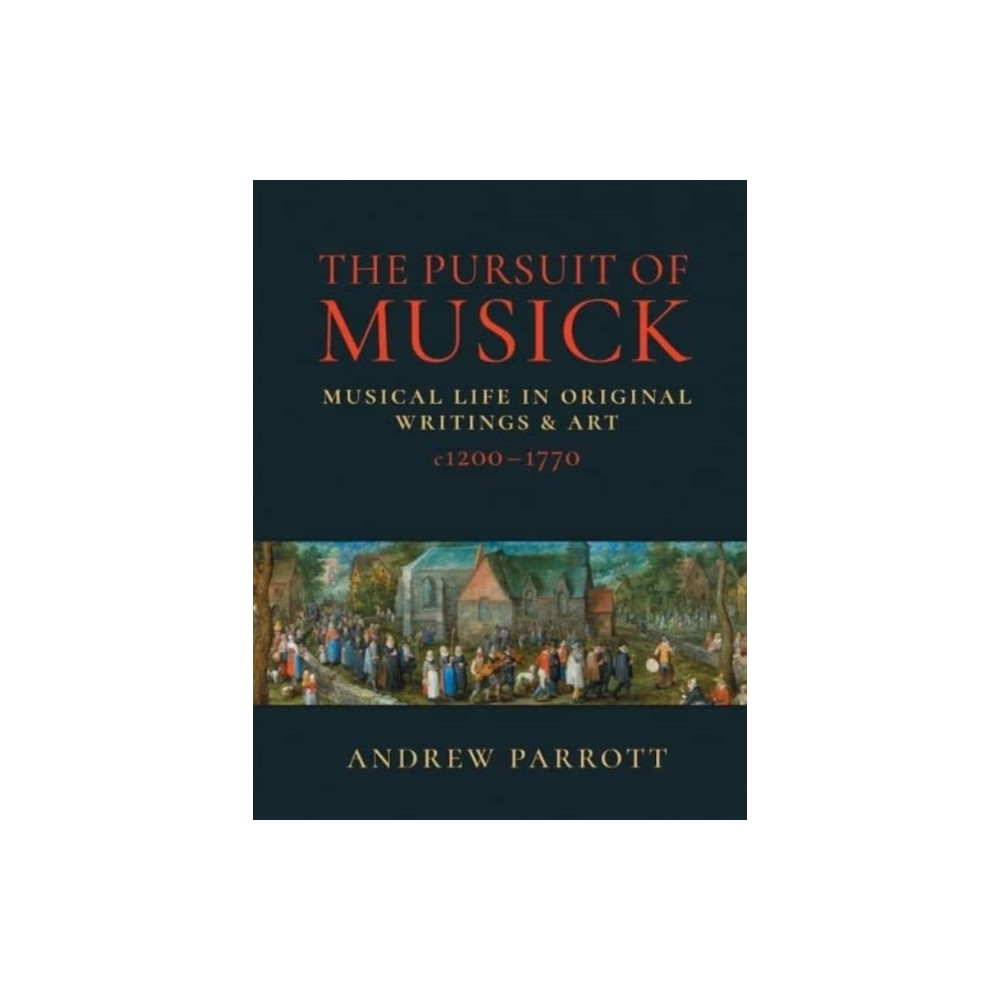 Clink Street Publishing The Pursuit of Musick (inbunden, eng)