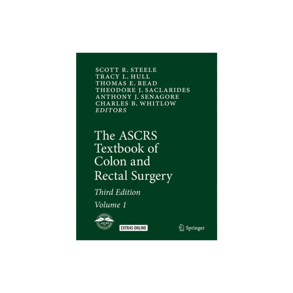 The ASCRS Textbook of Colon and Rectal Surgery (häftad, english) Springer International Publishing AG