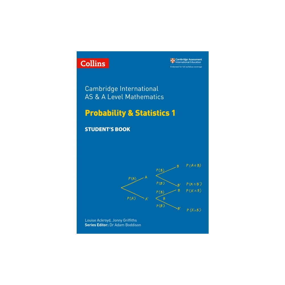 Cambridge International AS & A Level Mathematics Probability and Statistics 1 Student’s Book (häftad, english) HarperCollins Publishers