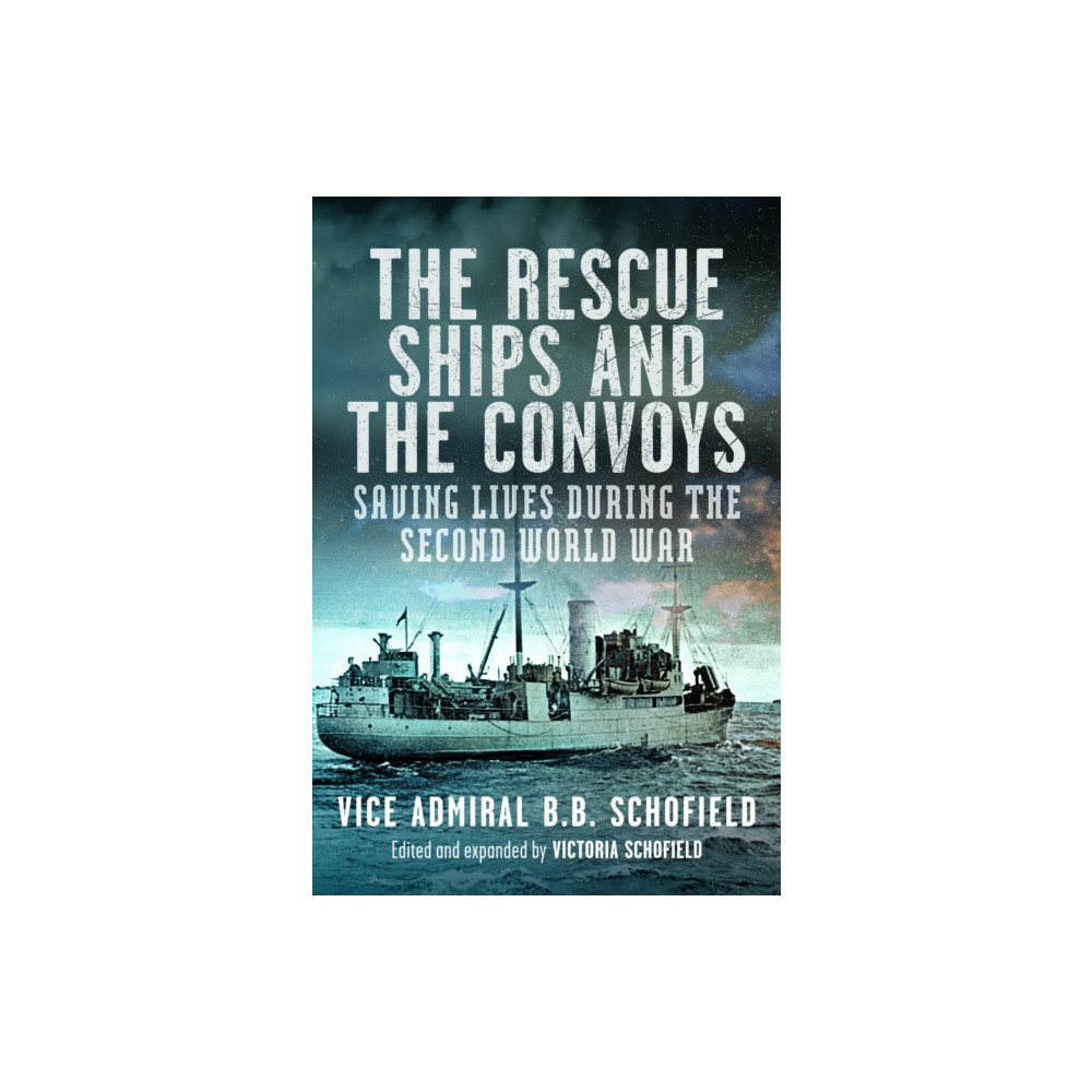 The Rescue Ships and The Convoys (inbunden, eng)