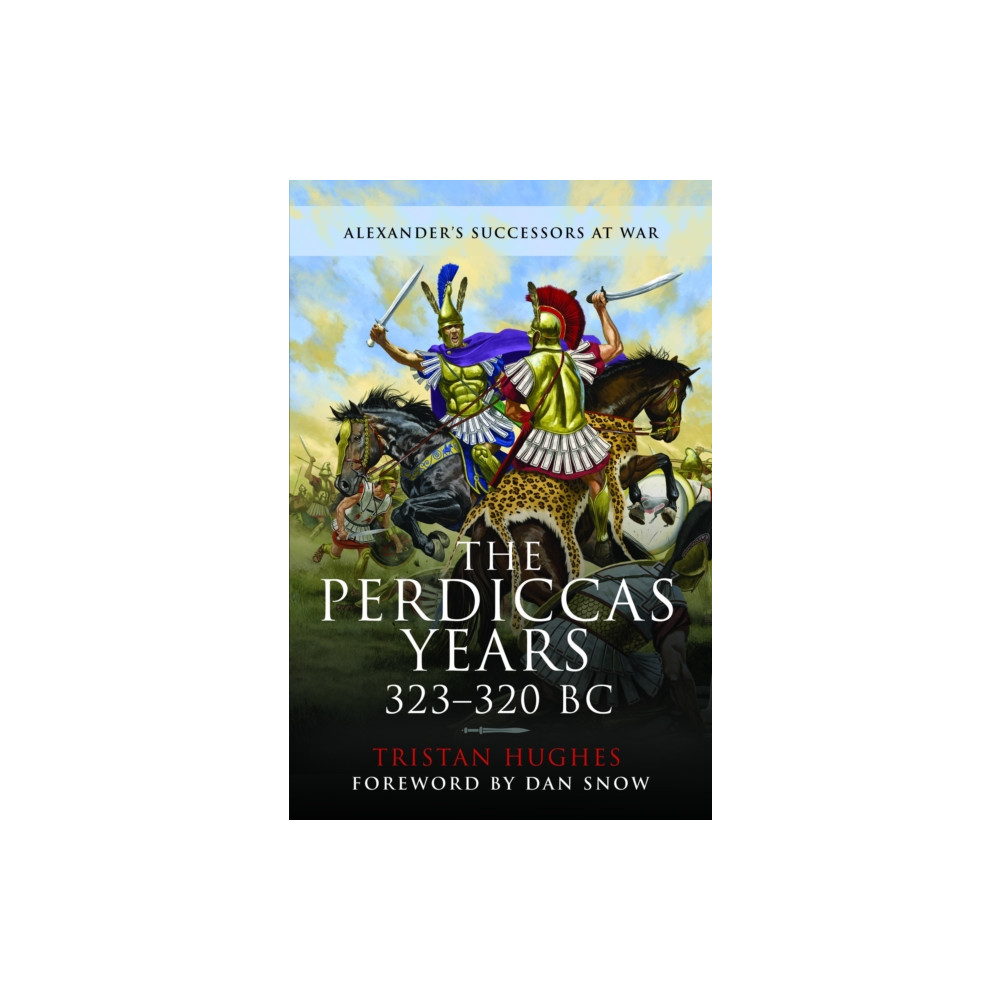 The Perdiccas Years, 323–320 BC (häftad, eng)