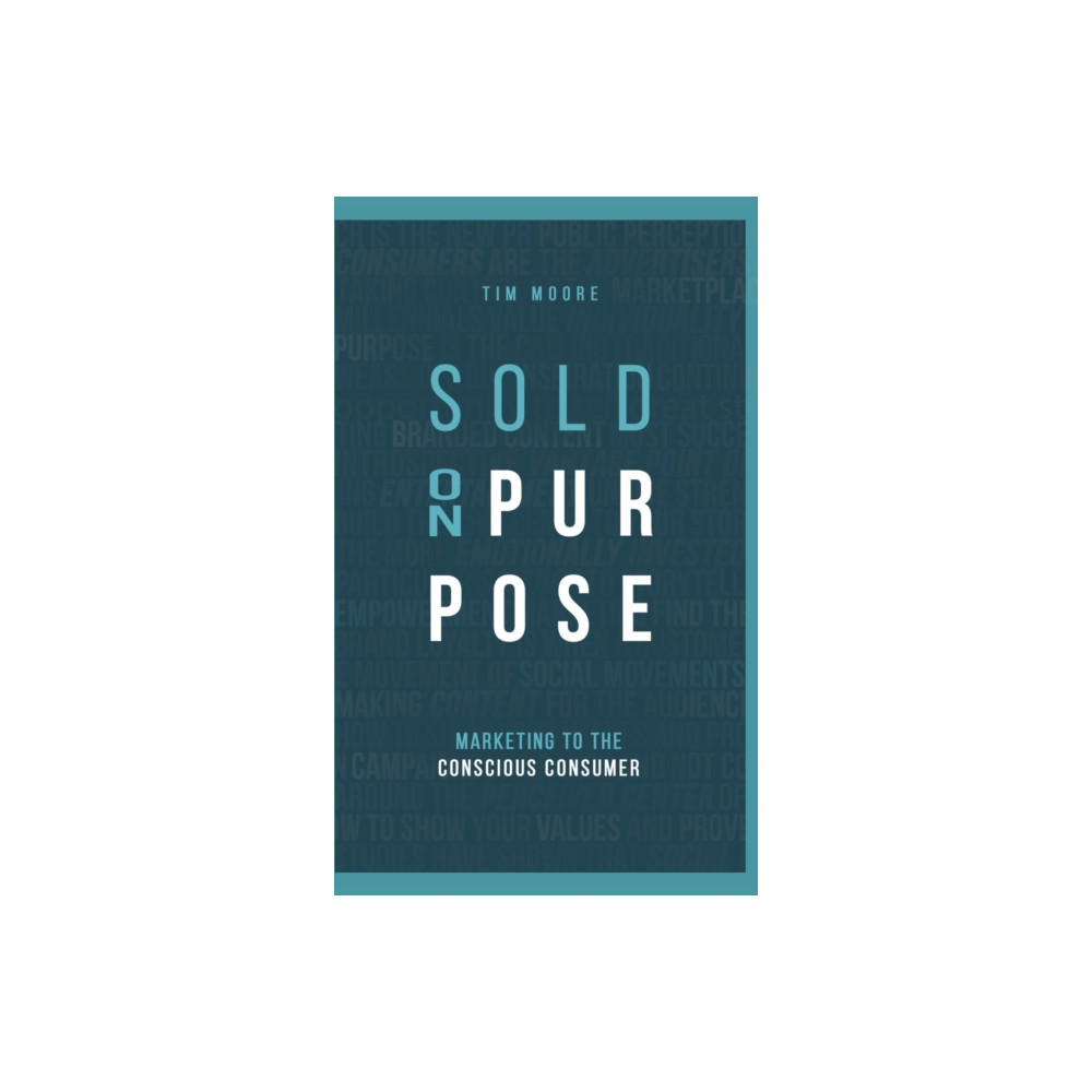 Sold On Purpose (inbunden, english) Tim Moore