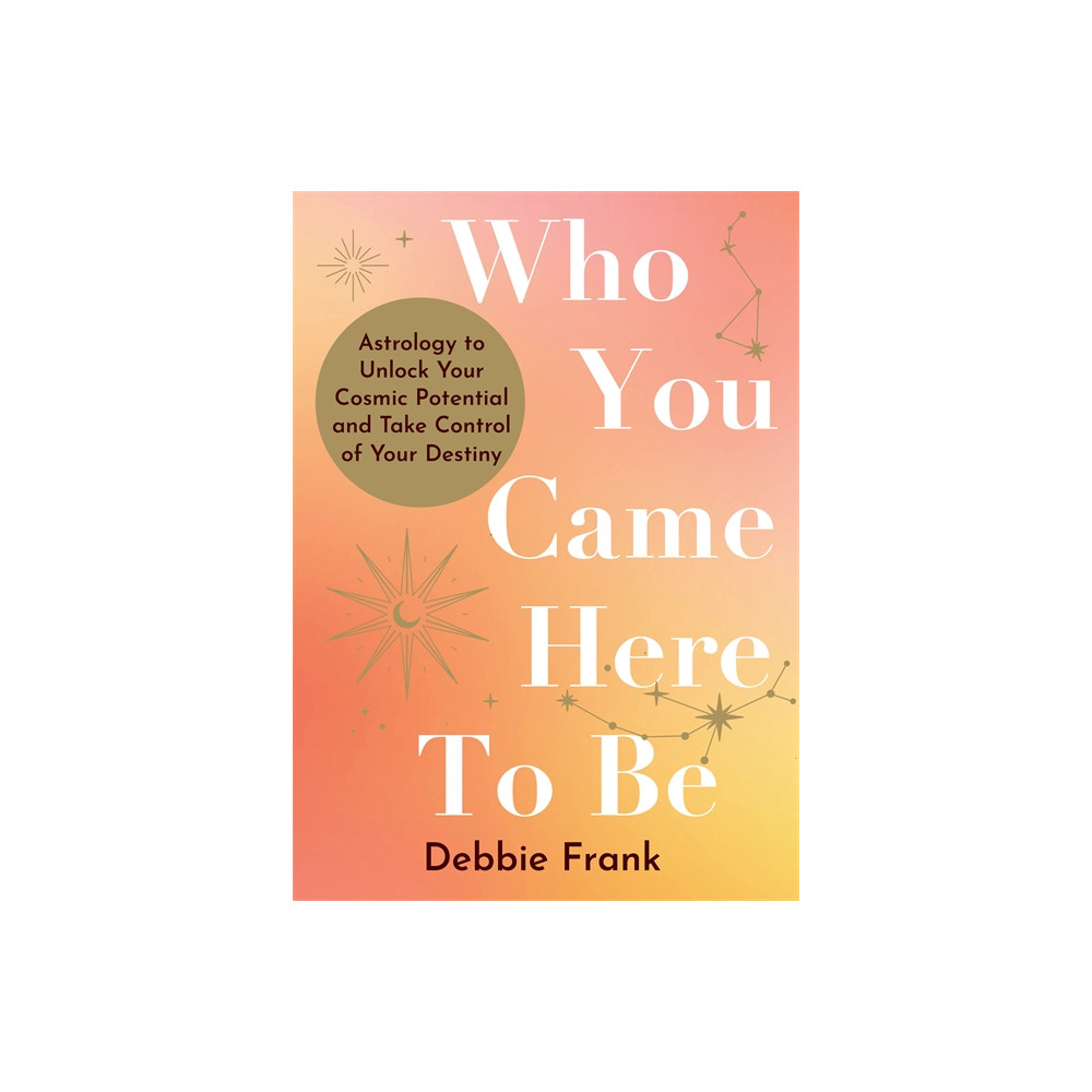 Who You Came Here to Be (häftad, english) Debbie Frank