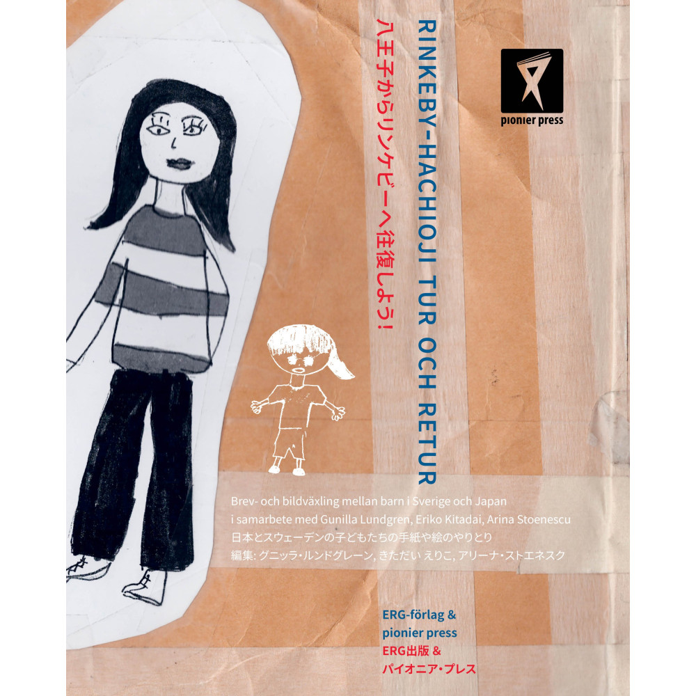 Rinkeby-Hachioji tur och retur : brev- och bildväxling mellan barn i Sverige och Japan (inbunden) pionier press