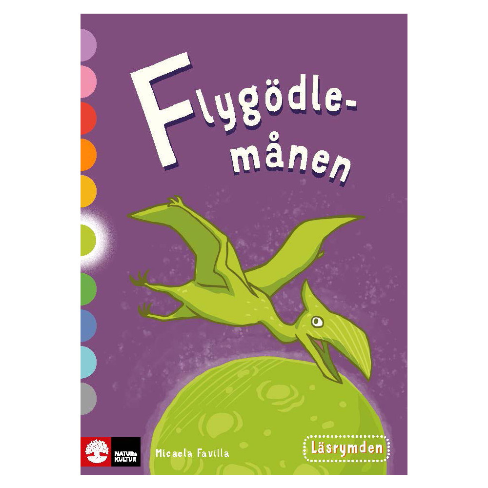 Läsrymden Flygödlemånen (häftad) Micaela Favilla