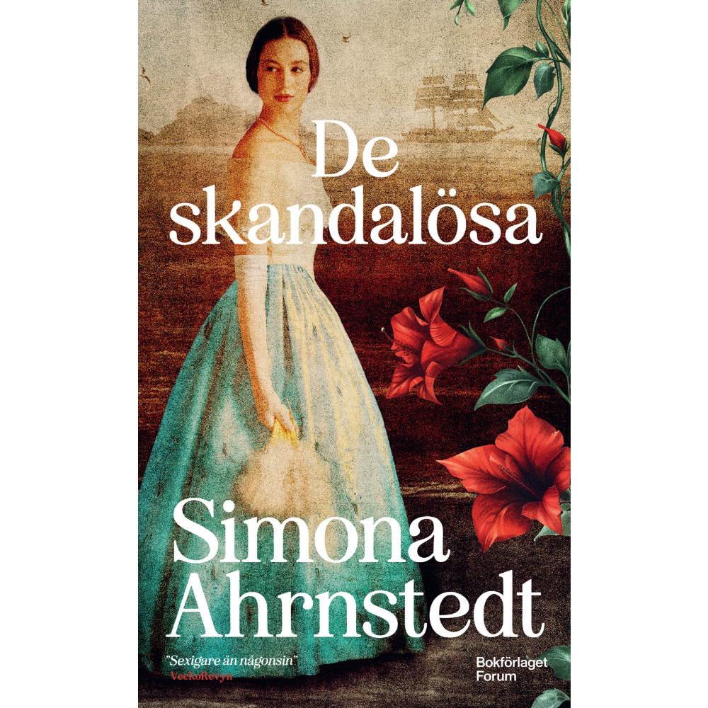 De skandalösa (pocket) Simona Ahrnstedt