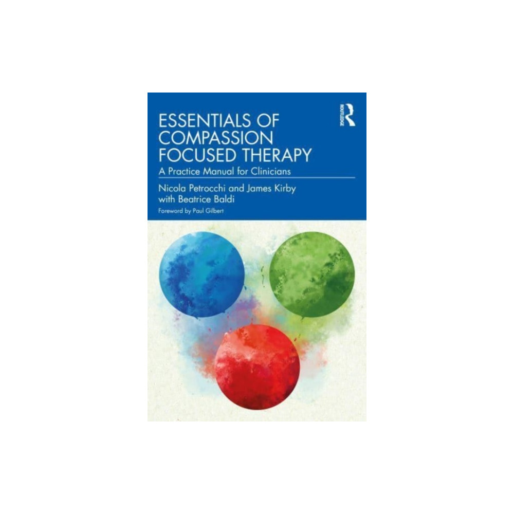 Essentials of Compassion Focused Therapy (häftad, english) Taylor & francis ltd