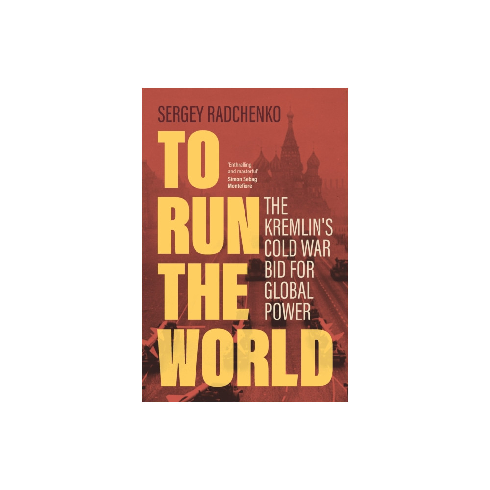 To Run the World (inbunden, english) Cambridge University Press