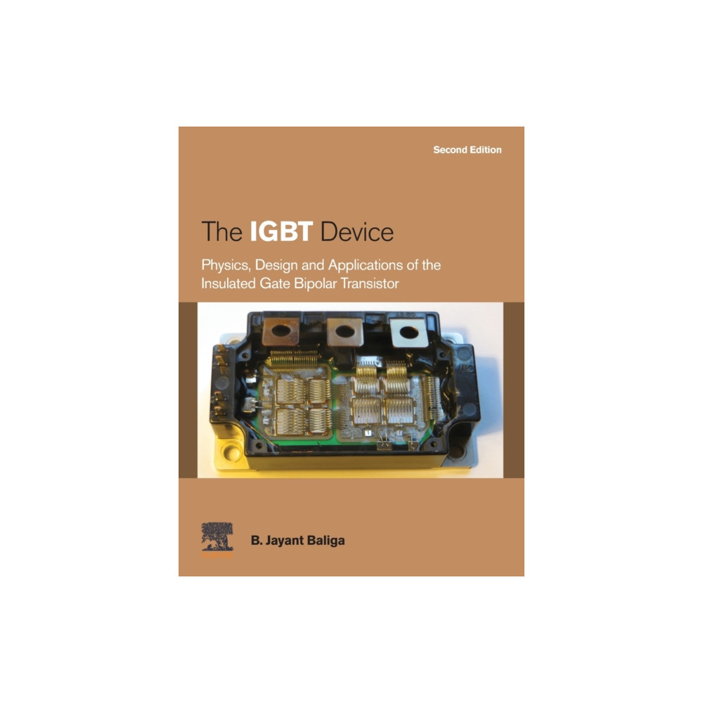 The IGBT Device (inbunden, english) Elsevier - Health Sciences Division