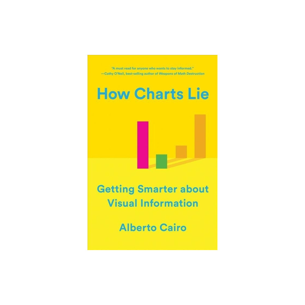 How Charts Lie (häftad, english) WW Norton & Co