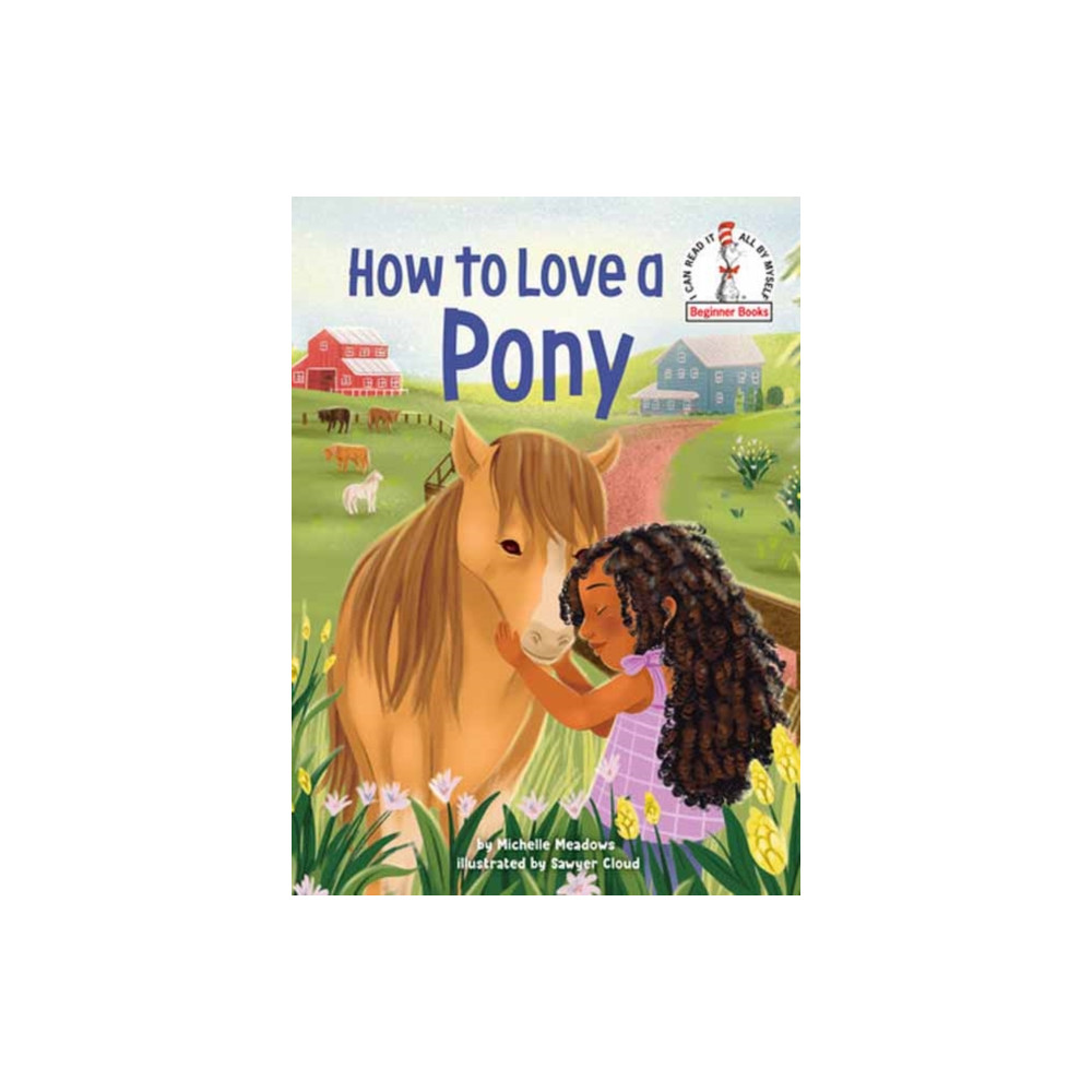 How to Love a Pony (inbunden, english) Random House USA Inc