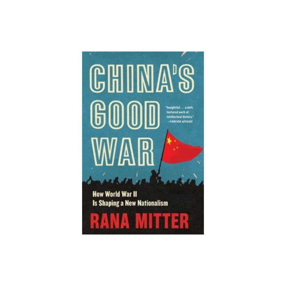 China’s Good War (häftad, english) Harvard university press