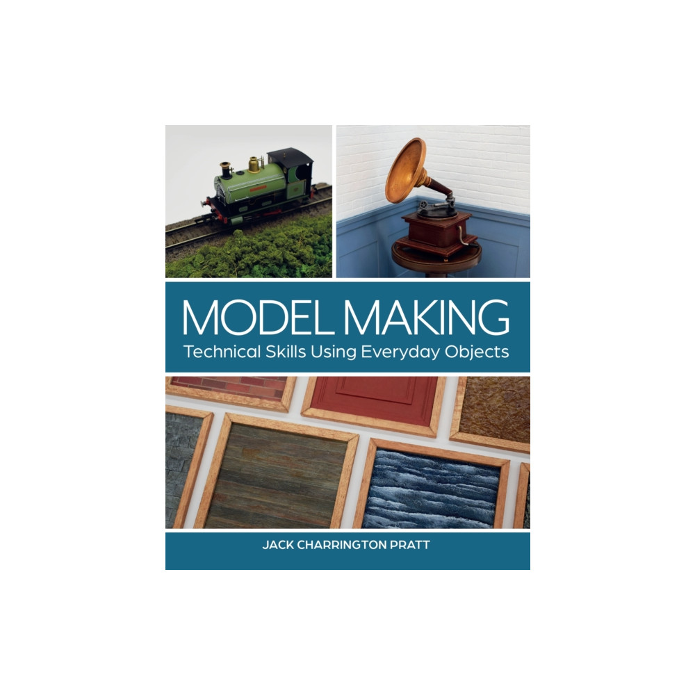 Model Making (häftad, english) The Crowood Press Ltd