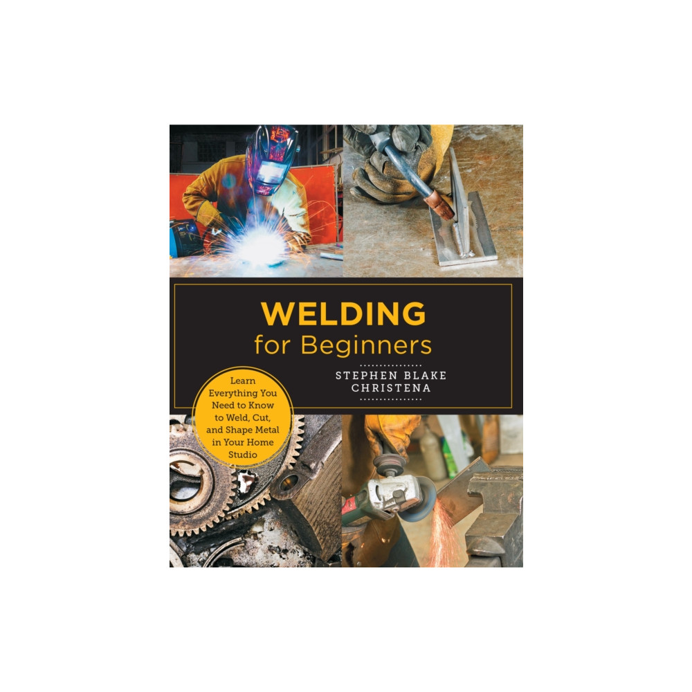 Welding for Beginners (häftad, english) New Shoe Press