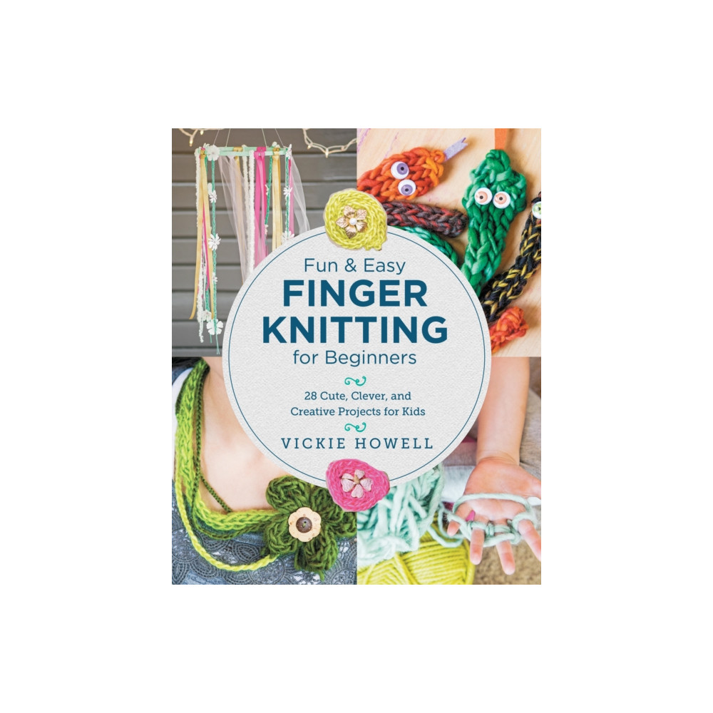 Fun and Easy Finger Knitting for Beginners (häftad, english) New Shoe Press