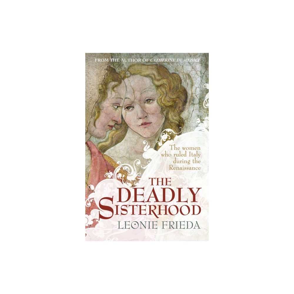 The Deadly Sisterhood (häftad, english) Orion Publishing Co
