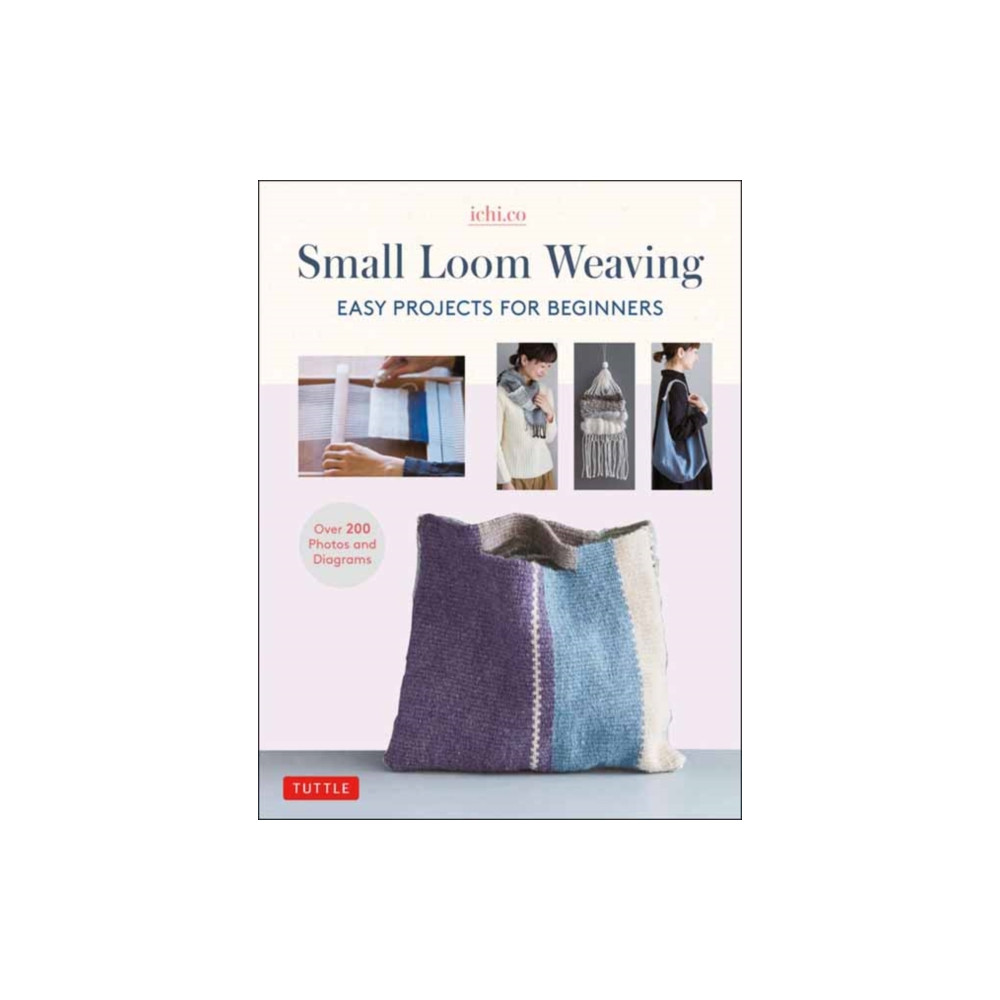 Small Loom Weaving (inbunden, english) Tuttle Publishing