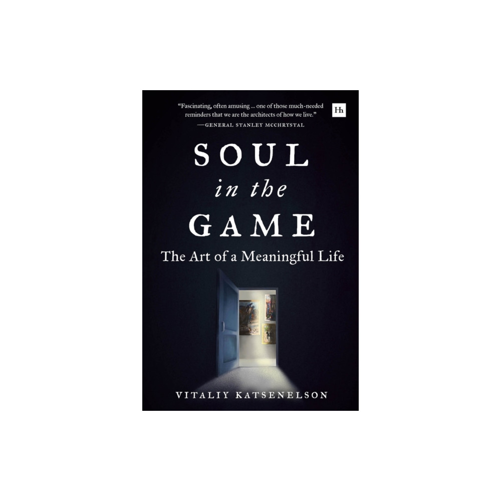 Soul in the Game (inbunden, english) Harriman House Publishing