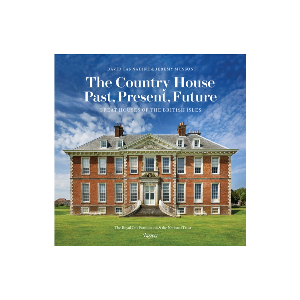 The Country House: Past, Present, Future (inbunden, eng)