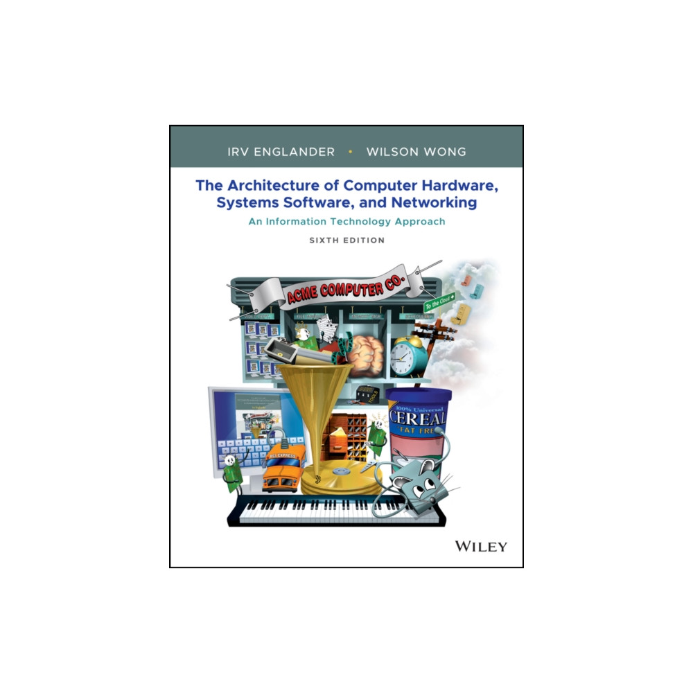 The Architecture of Computer Hardware, Systems Software, and Networking (häftad, eng)