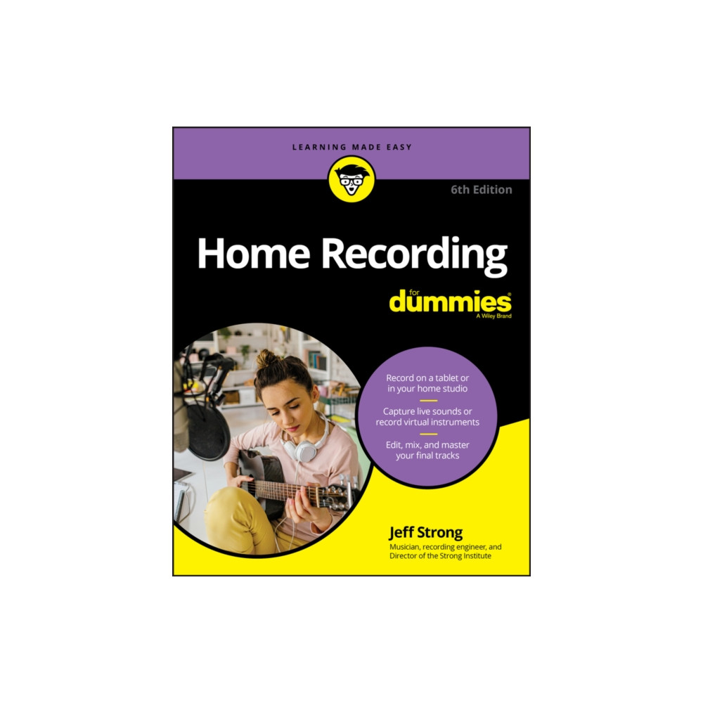 Home Recording For Dummies (häftad, english) John Wiley & Sons Inc