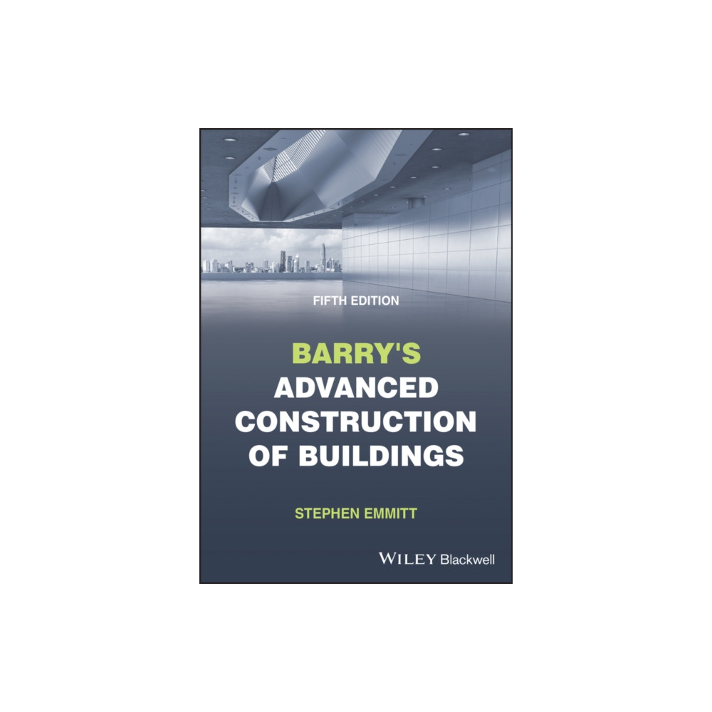 Barry's Advanced Construction of Buildings (häftad, eng)