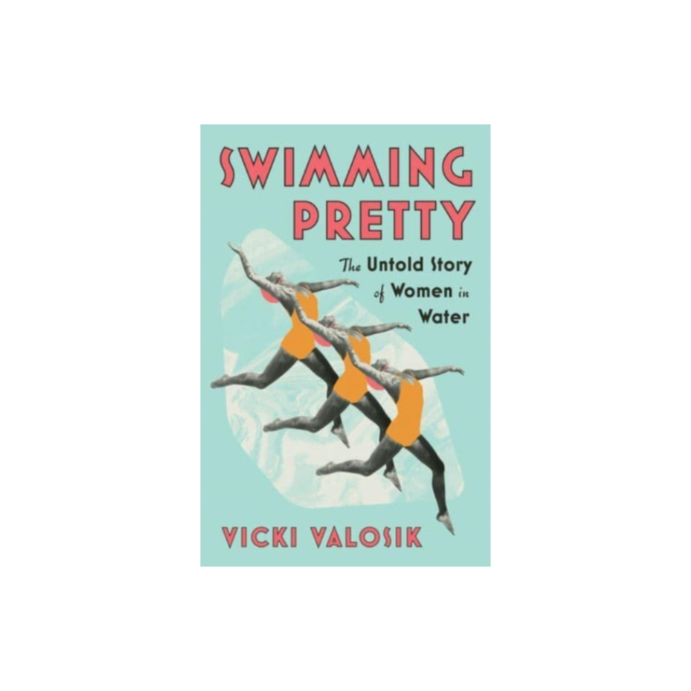 Swimming Pretty (inbunden, english) WW Norton & Co