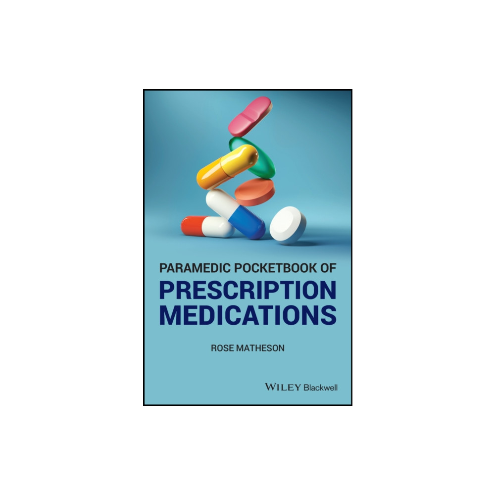 Paramedic Pocketbook of Prescription Medications (häftad, english) John Wiley & Sons Inc